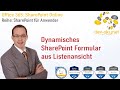 SharePoint Online: Dynamisches Formular aus Listenansicht