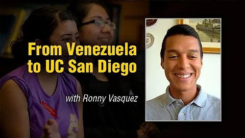 From Venezuela to UC San Diego with Ronny Vasquez