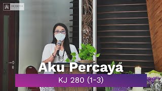 KJ 280 (1-3) - Aku Percaya (Kunci F)