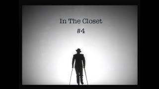 In the Closet #4