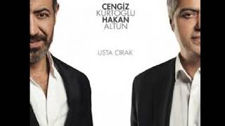 Cengiz Kurtoğlu & Hakan Altun - Duyanlara Duymayanlara
