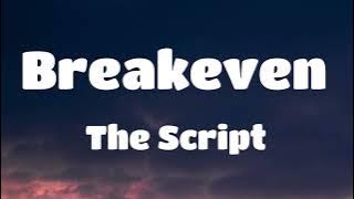 The Script - Breakeven (Lyrics)