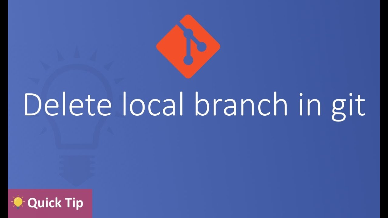 Delete local branch in git - YouTube