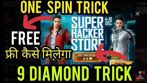 FIRST DPIN TRICK IN SUPER HACKER STORE || FREE FIRE 1 SPIN TRICK