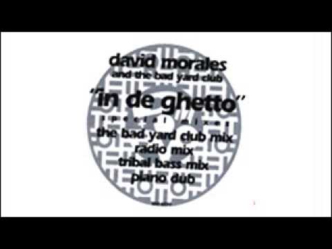 David Morales & The Bad Yard Club feat. Delta - In De Ghetto [The