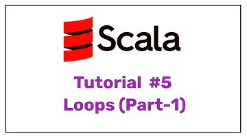 Scala Tutorial #5 Loops (Part-1) || Scala for beginners || Scala for Spark