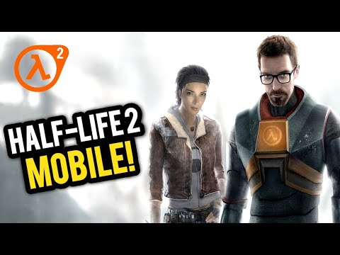 Finally Half-Life 2 on Mobile! First 30 Minutes Gameplay ANDROID 60fps Test