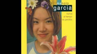 Video thumbnail of "MANOLO GARCIA - Prendí la flor"