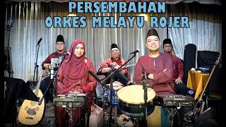 PERSEMBAHAN ORKES MELAYU ROJER - RESTORAN REBUNG KUALA LUMPUR - 27 Feb 2026.