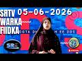 SRTV Warka Fiidka 05 June 2026 