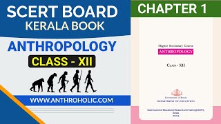 L1 SCERT Kerala Board Anthropology Class 12 | Anthropology Optional for UPSC CSE IAS | Aman Yadav