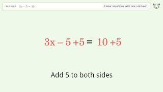 Linear equation with one unknown: Solve 3x-5=10 step-by-step solution