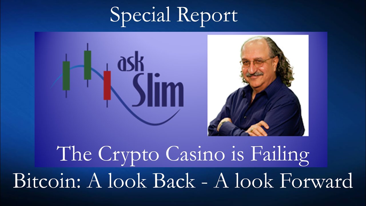 The Crypto Casino is Failing - A look back, A look Forward 5/9/22