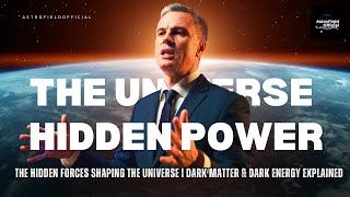 The Hidden Forces Shaping the Universe - Dark Matter & Dark Energy Explained