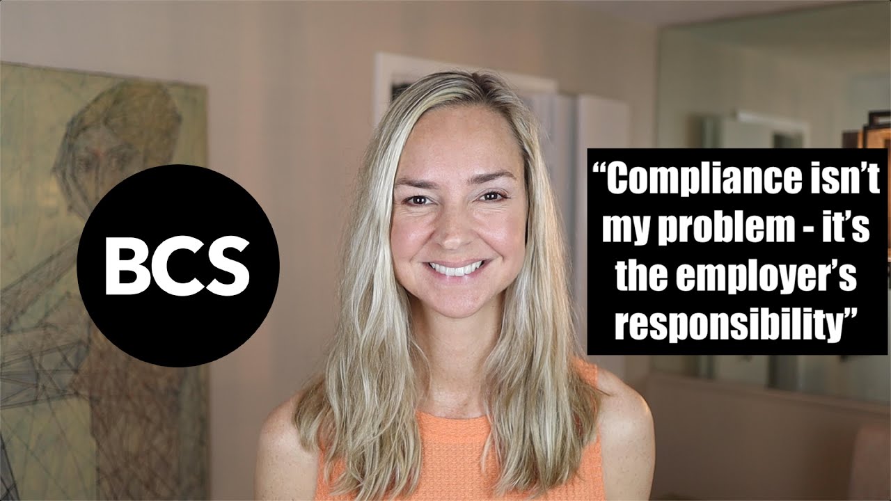 "Compliance is the employer's responsibility - it's not my problem."