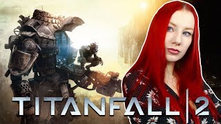 TITANFALL 2 ● ПРОХОЖДЕНИЕ КАМПАНИИ (игра по заказу) TITANFALL 2 ● ПРОХОЖДЕНИЕ КАМПАНИИ (игра по заказу)