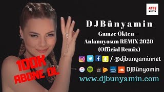 DJBünyamin ft Gamze Ökten -- Anlamıyosun REMIX 2020 (Official Remix)