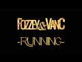 Fozzey  vanc  running official audio