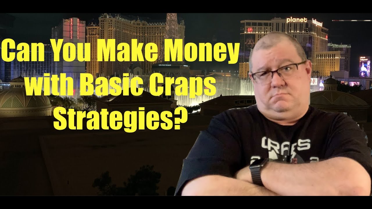 Craps Strategies for Beginniners YouTube
