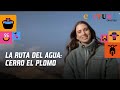 La Ruta del Agua, Cerro el Plomo, Canal 13.