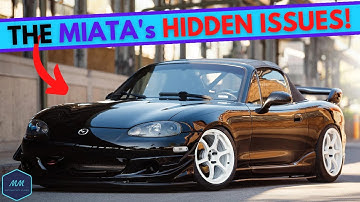 Buying A Mazda MX5 Miata? Here are its MOST COMMON PROBLEMS