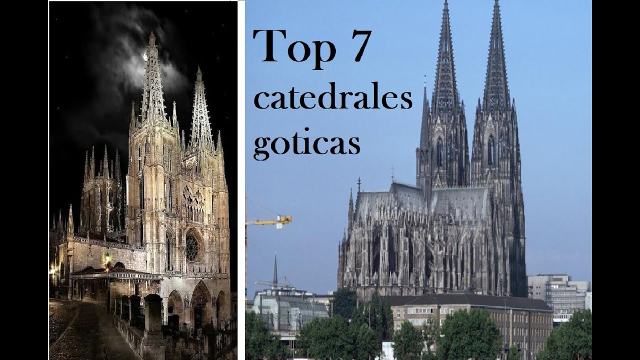 l ARQUITECTURA GOTICA l LAS 7 CATEDRALES GOTICAS MAS IMPRESIONANTES - YouTube
