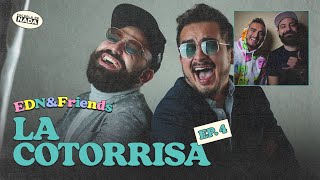 El arte de hablar sobre nada feat. La Cotorrisa - EDN & Friends #04