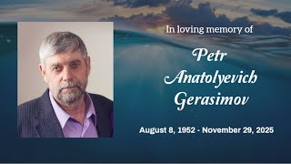 Memorial Service for Petr Gerasimov