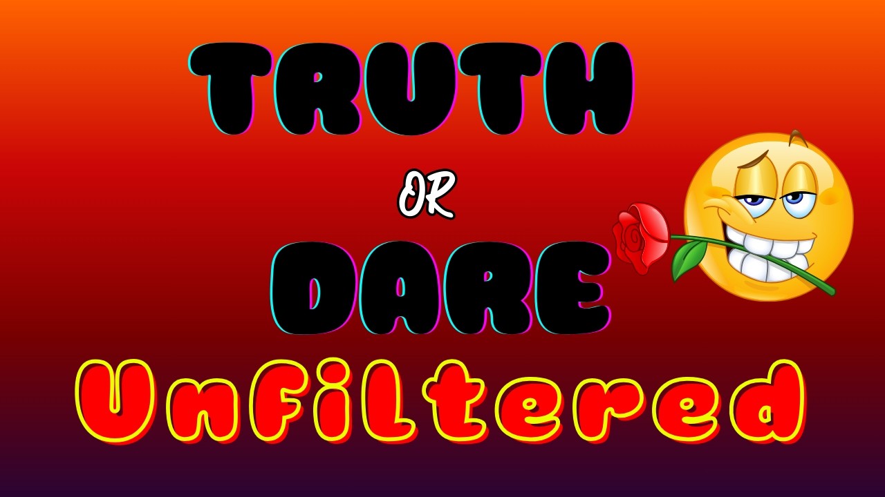 Dirty Truth or Dare Nasty 3xy Edition Extreme Spicy Dares🔥🥵