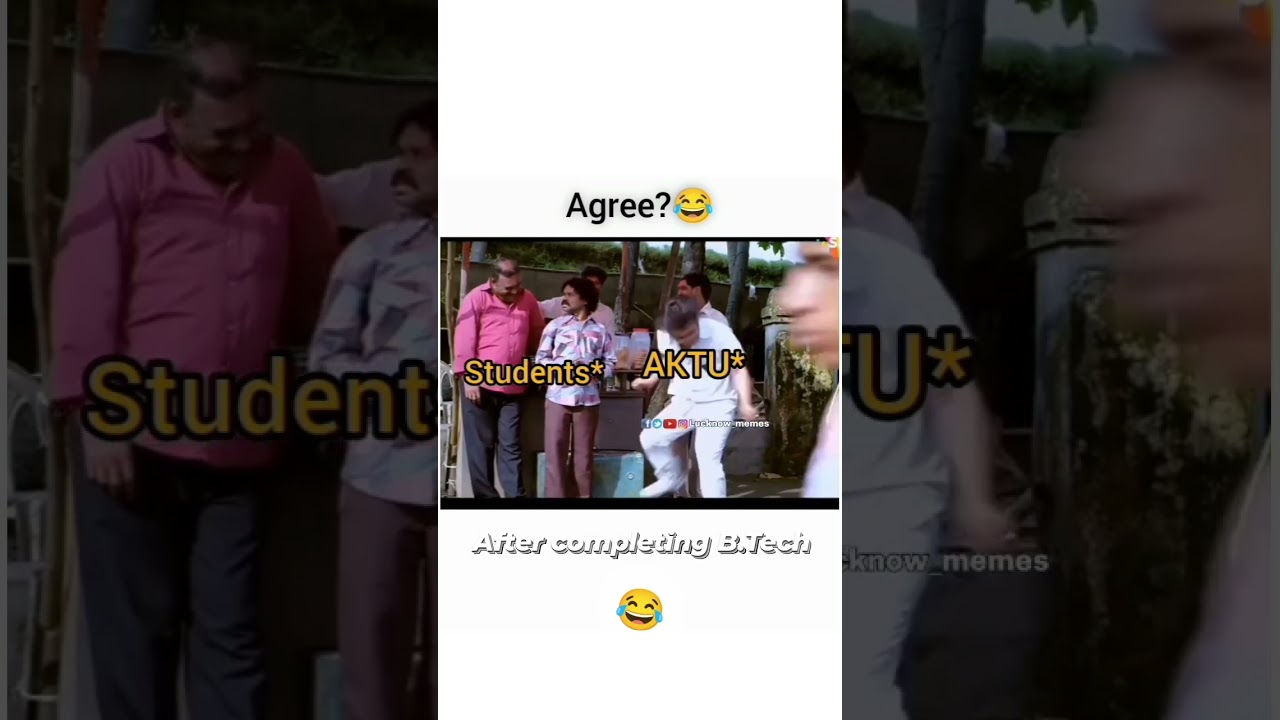 AKTU Student 🤣🤣. 