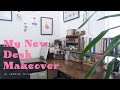 ［desk makeover］ミニマリストの真逆にいる手帳・文具好きが机を新しくしました［デスク収納］