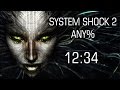 System Shock 2 speedrun 12:34 (obsoleted, current WR by big_jim)