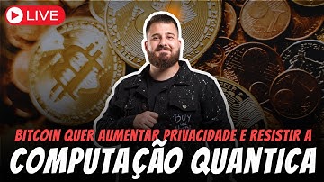 Bitcoin pode ter maior PRIVACIDADE. E resistência QUANTICA? 🚨