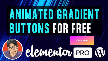 Animated Gradient Buttons for Elementor for FREE