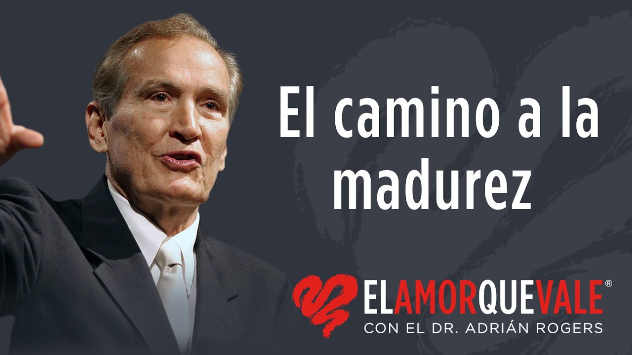 El camino a la madurez - 1 Co. 2 (Q1738) - Pastor Adrián Rogers