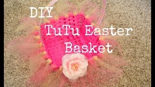 DIY | TuTu Easter Basket