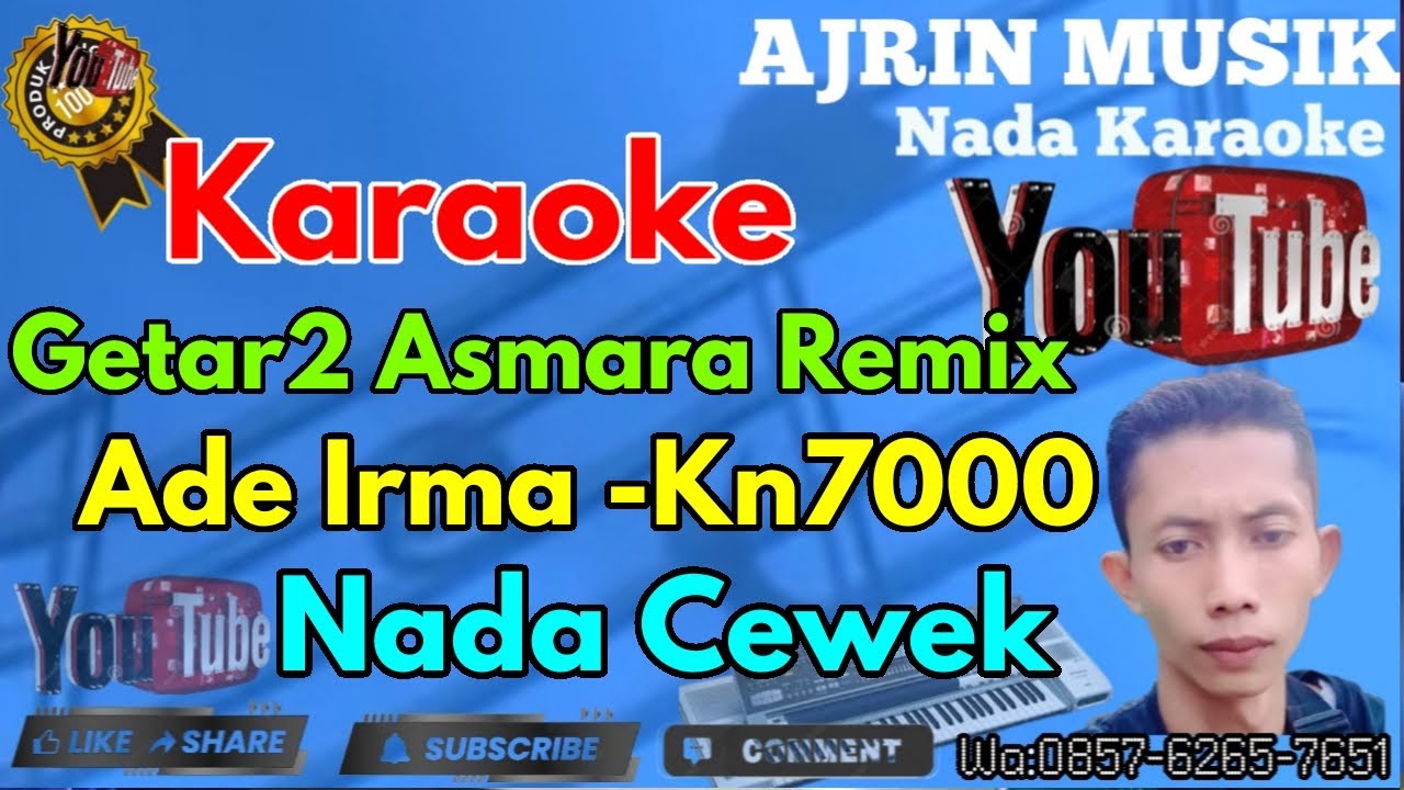 Ade Irma - Getar Getar Asmara Remix [Karaoke] Kn7000 - Nada Wanita | Ajrin Musik