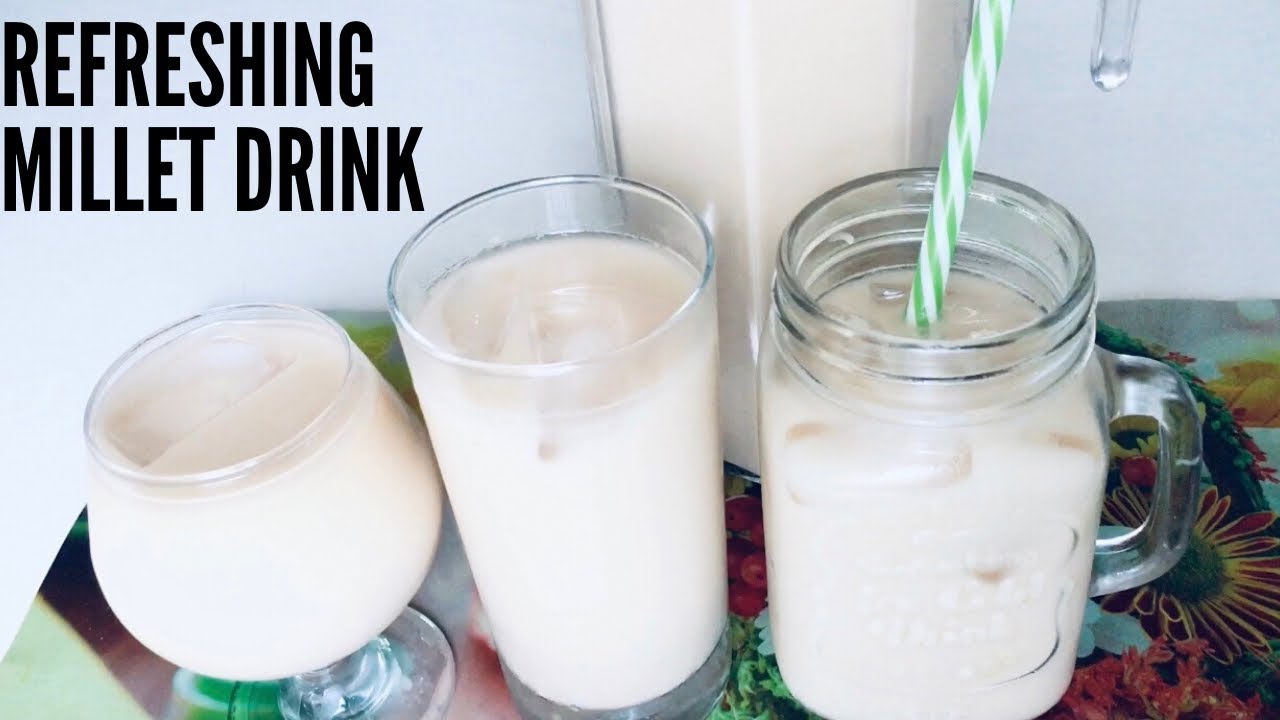 MILLET DRINK REFRESHING GHANAIAN🇬🇭 MILLET DRINK(ZONKOM) YouTube