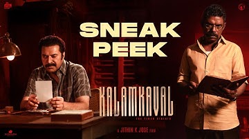 Kalamkaval | Sneak Peek | Mammootty | Vinayakan | Gayathri Arun | Jithin K Jose | MammoottyKampany