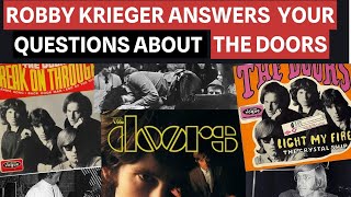 Robby Krieger on Favorite Doors Album, Musician Who Sings Jim Morrison Best + American Prayer