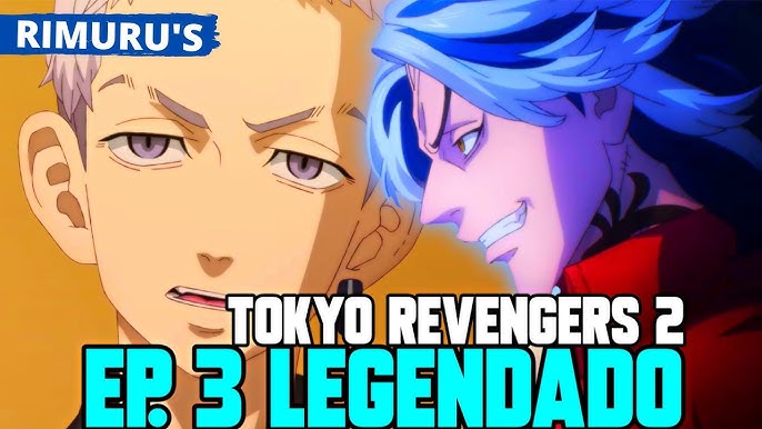 tokyo revengers 3 temporada ep 1 legendado