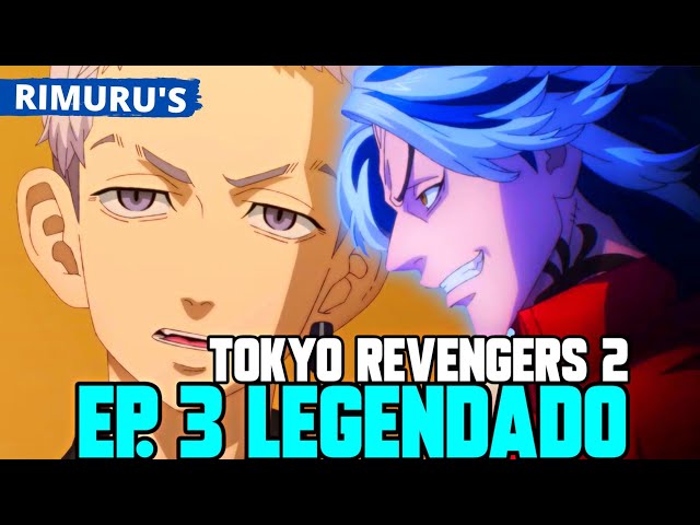 assistir tokyo revengers 3 temporada ep 2