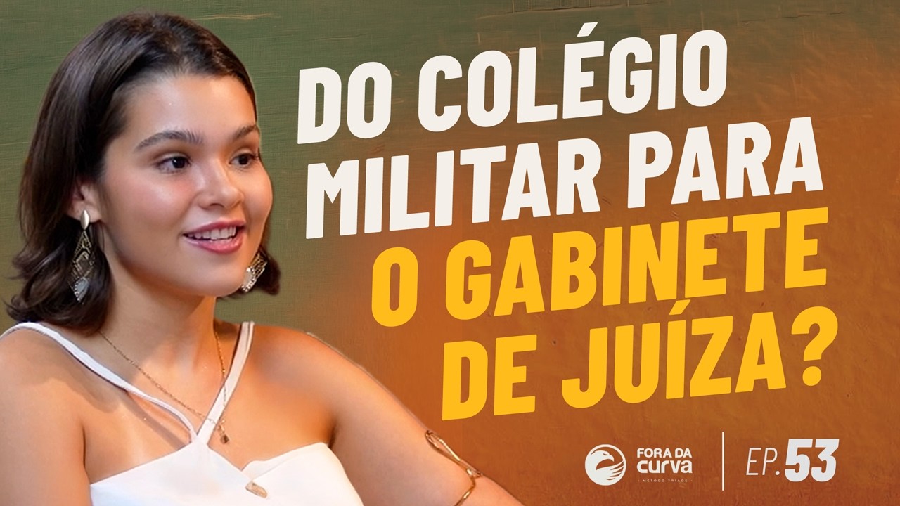 DO COLÉGIO MILITAR AO GABINETE DE JUÍZA? A Evolução Dos Sonhos e As Conquistas de Uma Vencedora!