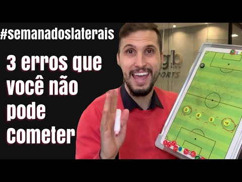 NÃO COMETA ESSES ERROS SE VOCÊ QUISER TER SUCESSO COMO LATERAL | FUTEBOL | CARLOS BERTOLDI