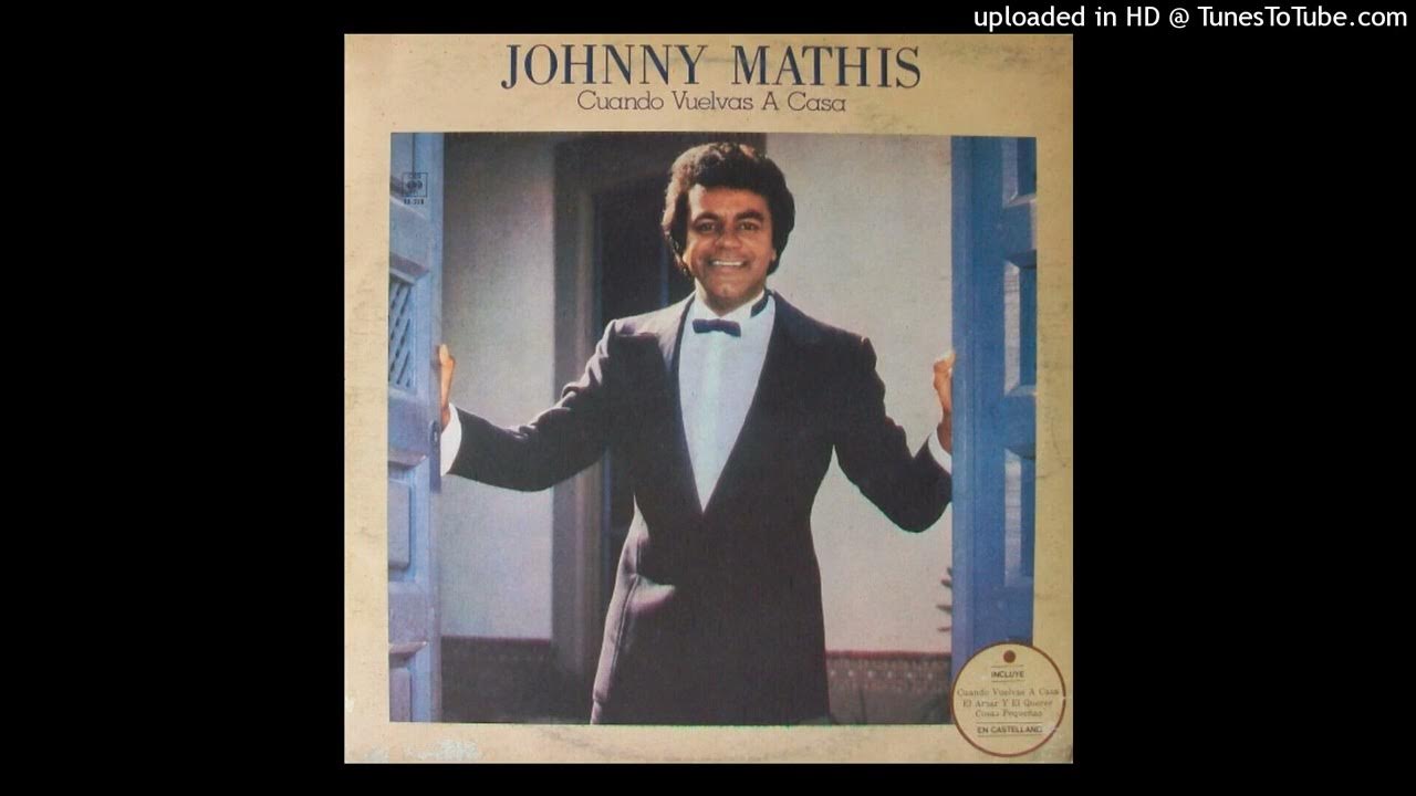 Johnny Mathis - Cosas Pequeñas - YouTube