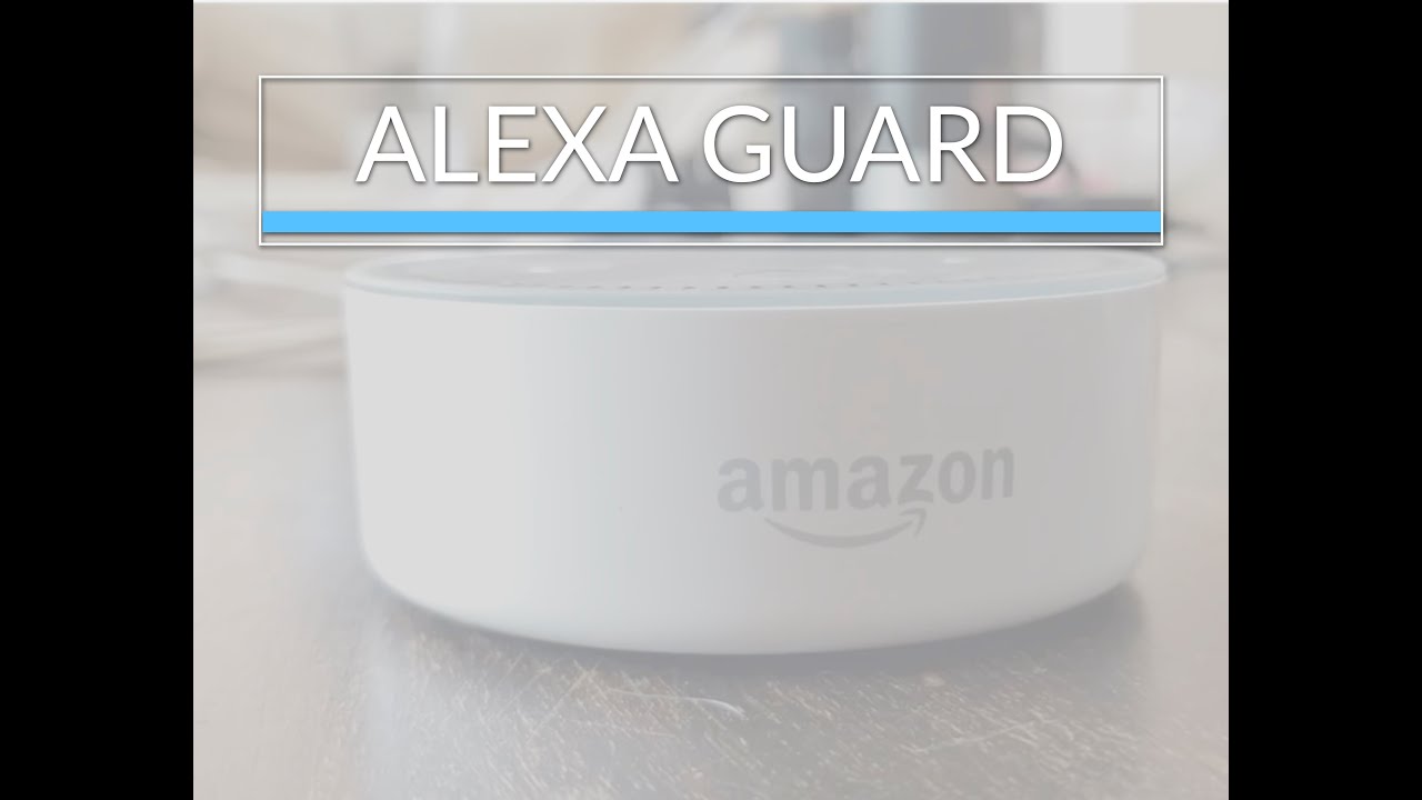 Alexa Guard: What it Does and How to Activate It