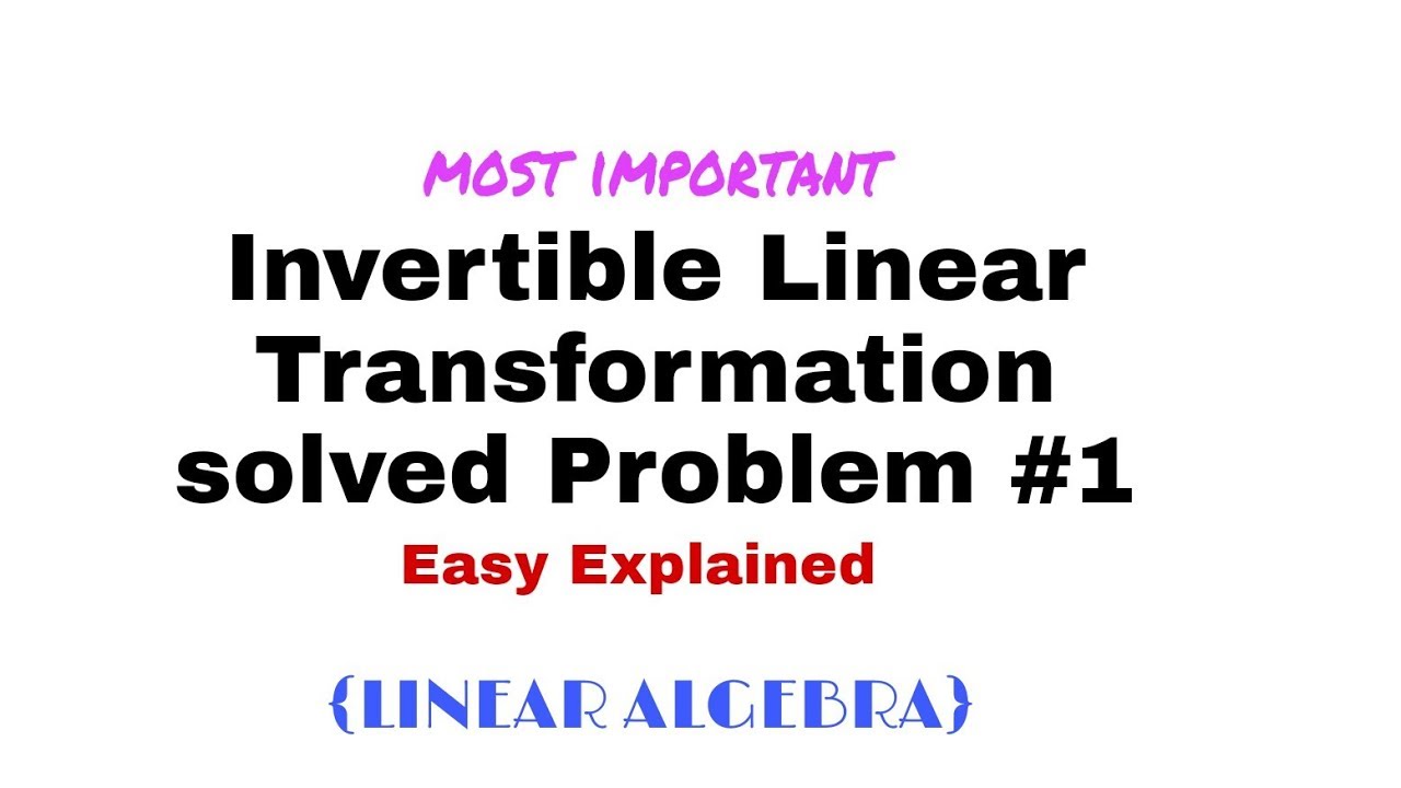 11 Linear transformation solved problem 🔥 - YouTube