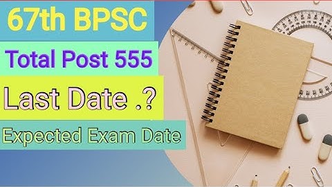 #BPSC Notification 2021,#67th BPSC Recruitment ,# Bihar PCS ,#BPSC JOB ,#BPSC Naukari ,#Ok Dreamer