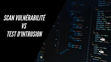 Pourquoi faire un scan de vulnérabilité ?
