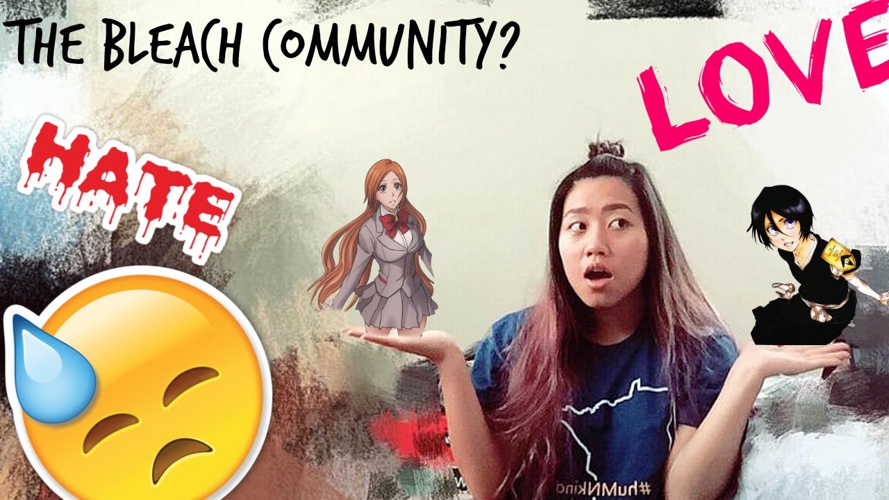 BLEACH COMMUNITY FULL OF NEGATIVITY?! IchiRuki vs IchiHime! || Kurry